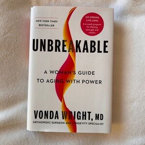 Unbreakable: A Woman's Guide to Aging with Power